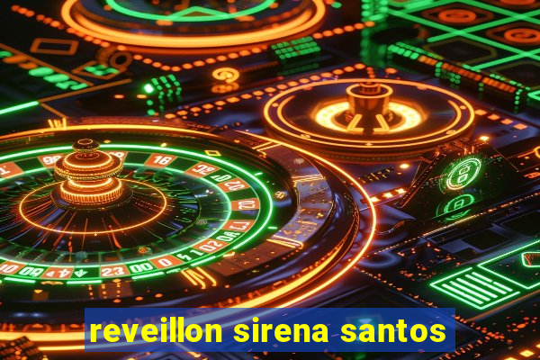 reveillon sirena santos